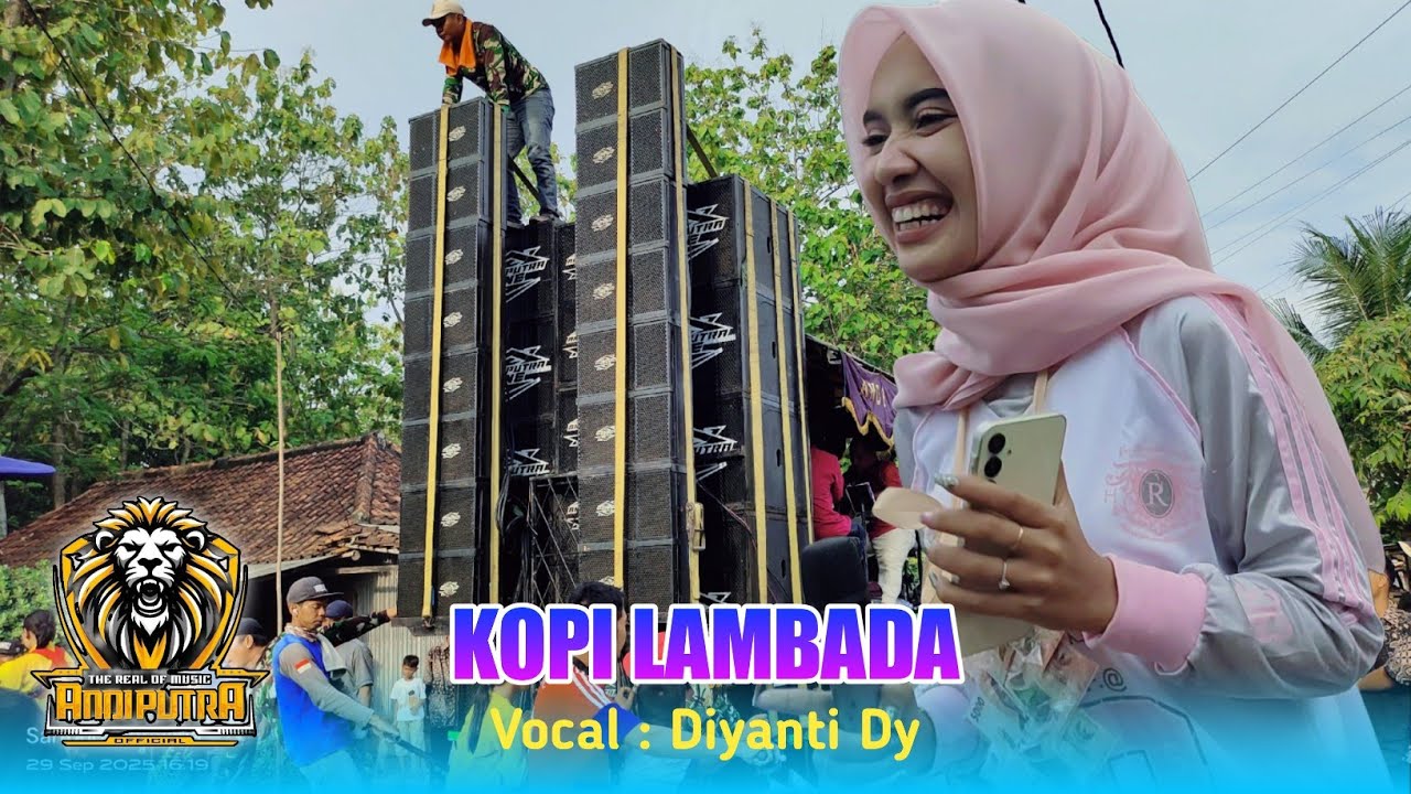 KOPI LAMBADA VOC. DIYANTI DY X ANDI PUTRA ONE SHOW TANJUNGKERTA KROYA