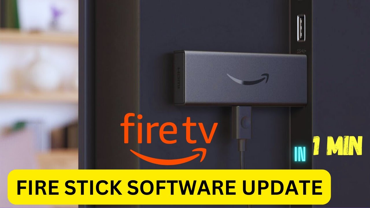 HOW TO UPDATE FIRE STICK  SOFTWARE
