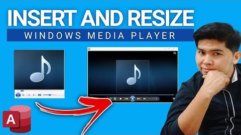 How to Insert and Resize Windows Media Player in Microsoft Access