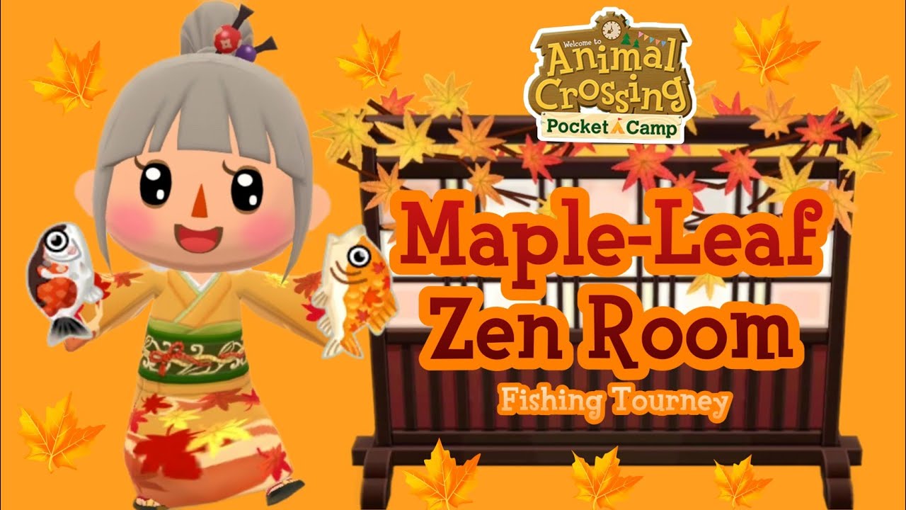 MapleLeaf Zen Room Fishing Tourney 🐟 Animal Crossing Pocket Camp