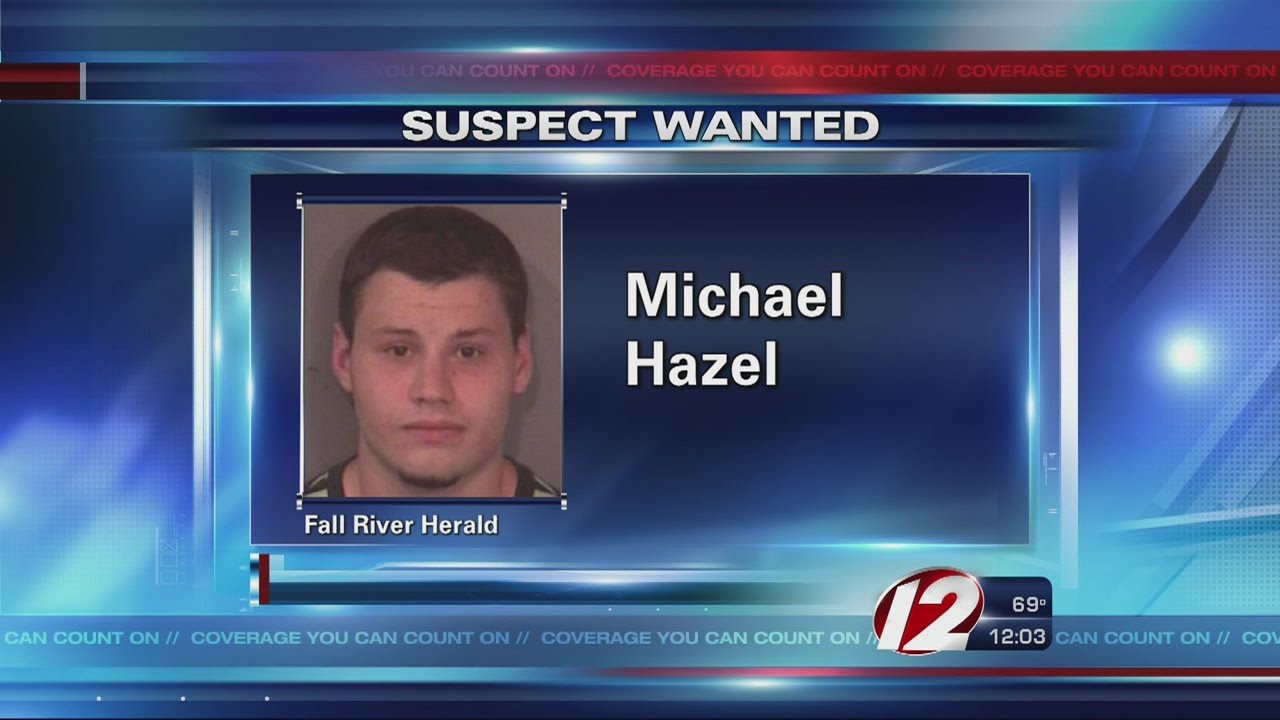 Fall River Most Wanted Michael Hazel Fall River Most Wanted Michael Hazel