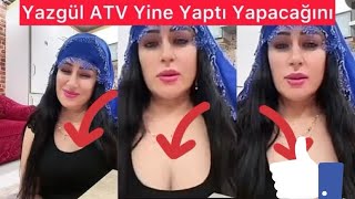 Atv Yazgül Iyice Yoldan Çıktı 