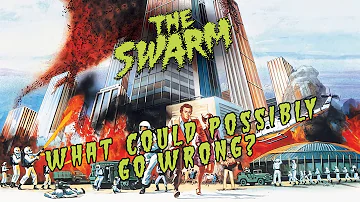 The Swarm - What Could Possibly Go Wrong?