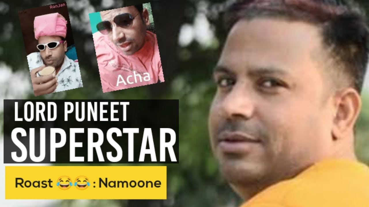 Legend Puneet SuperStar | Roast | Namoone | NuclearKaif