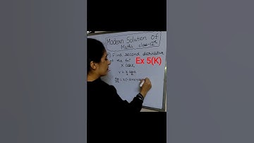 FIND SECOND DERIVATIVE OF xcosx | MODERN MATHS| EX 5(K) | Q9(i)