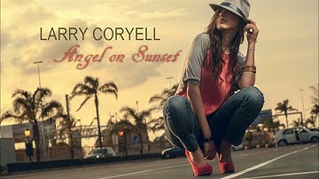 Thumbnail of Larry Coryell - Angel on Sunset [Inner City Blues]