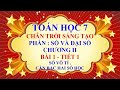 Video Chương 2 - Bài 1 - Số vô tỉ | Căn bậc hai số học - Tiết 1