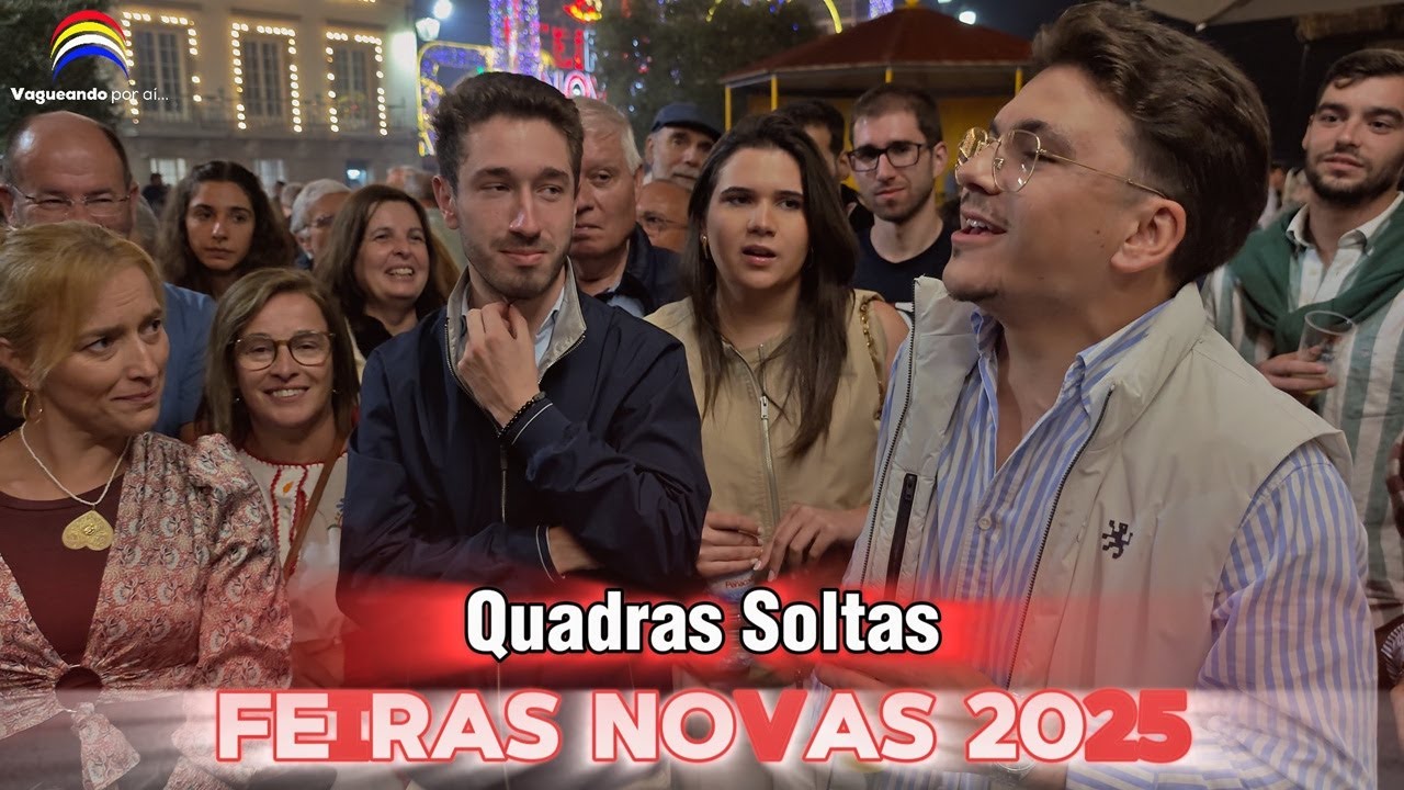 Quadras Soltas - Feiras Novas 2025 - Ponte de Lima