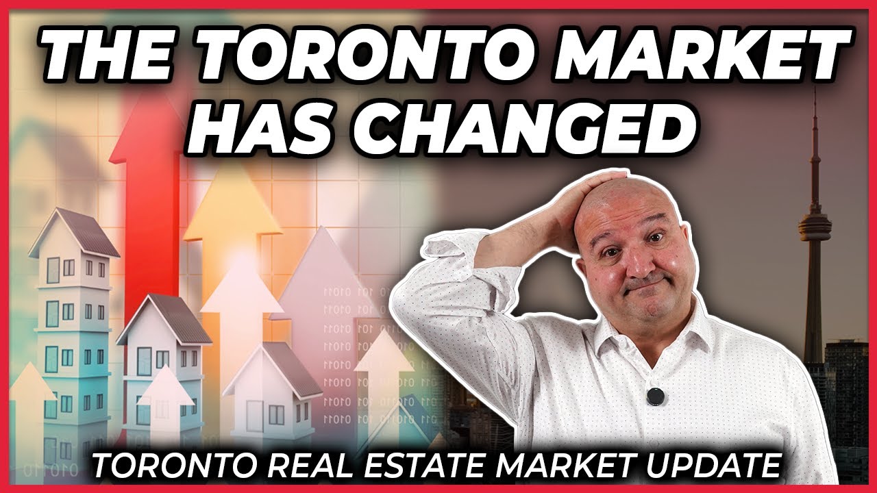 The Toronto Market Has Changed (Toronto Real Estate Market Update ...