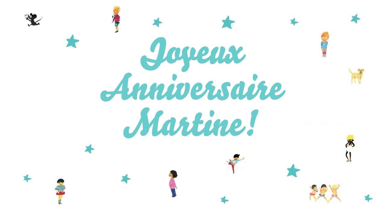 Joyeux Anniversaire Martine YouTube