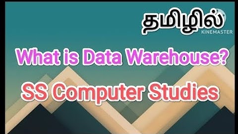 What is Data Warehouse? | data mining in tamil,#sscomputerstudies ,#datawarehouse