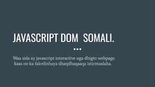 JavaScript DOM Somaali Full Course.
