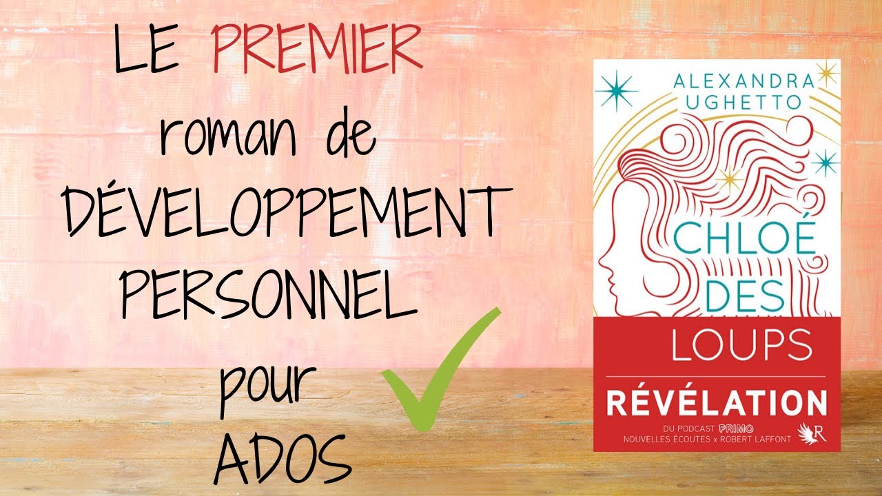 Le premier roman de développement personnel pour ados ? Découvrez 