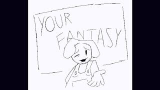 Your Fantasy Remix Deltarune Ust