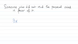 Translate to logical expression: Someone who did not read the proposal, voted in favor of it.