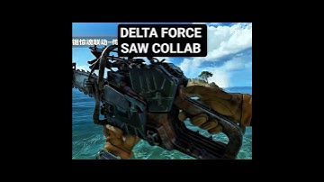 Delta Force Collab with Saw in Insane. #deltaforce #deltaforcemobile #deltaforcegame