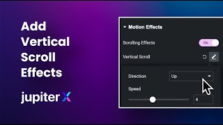 How to Add Vertical Scroll Effects in Jupiter X