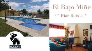 alquiler de casas con piscina El Bajo Miño Tu Casa En Galicia