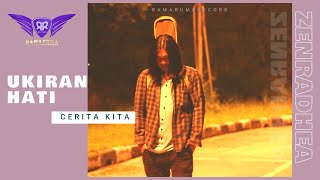 UKIRAN HATI - ZENRADHEA - Official Video