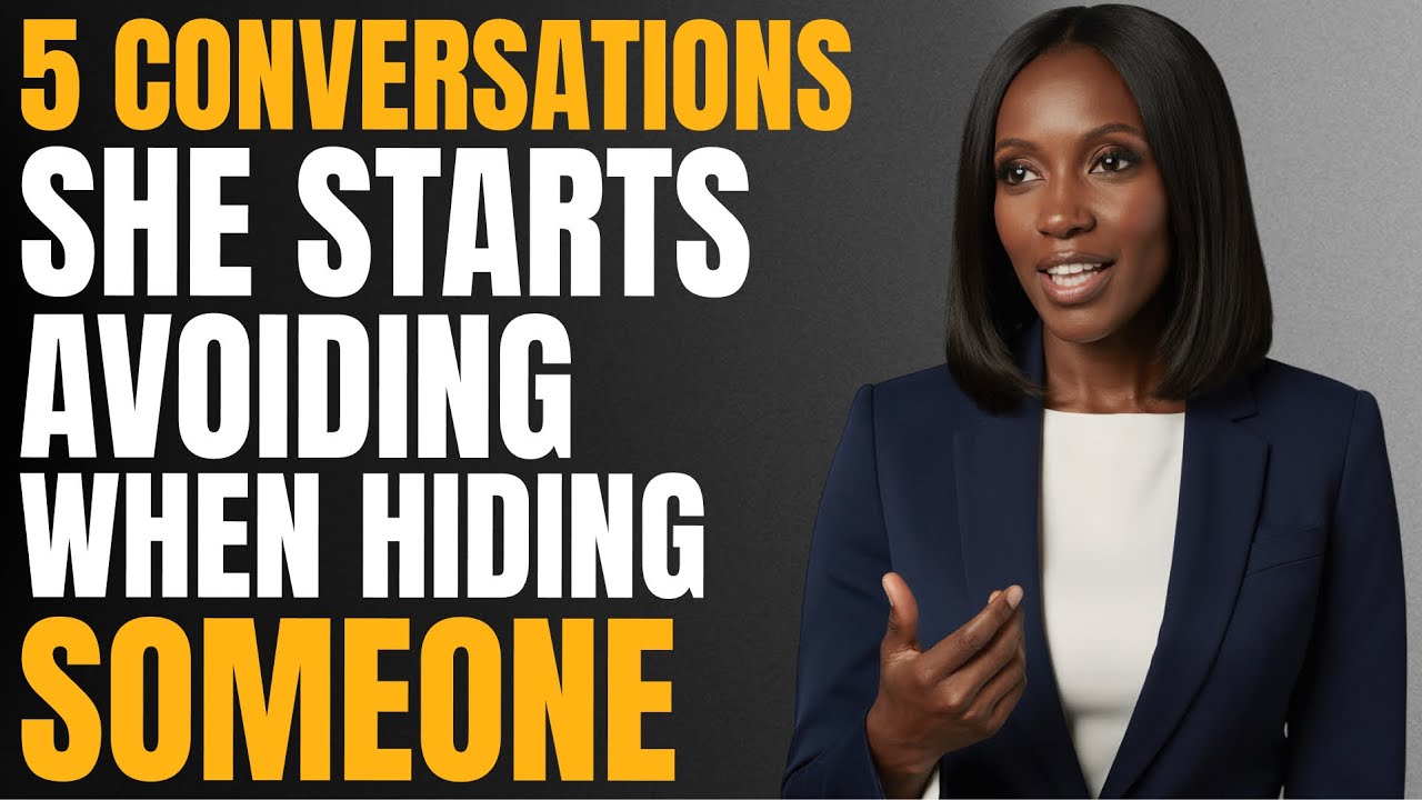 If She Starts Avoiding THESE 5 CONVERSATIONS, She's Hiding Something