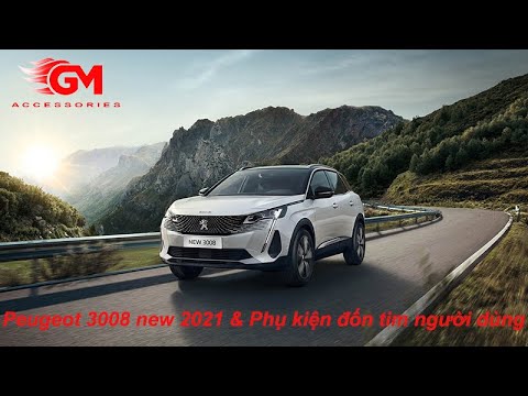 Video Peugeot 3008 New 2021 đốn tim người dùng || I Love... - youtube