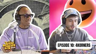 THE JESSE LUCAS SHOW EP 10: 4KORNERS