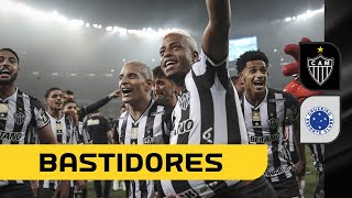 🏆🐔 BASTIDORES : Galo 3 x 1 Cruzeiro - TriCAMpeão Mineiro