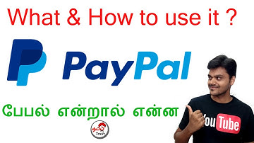 What is PAYPAL & how to use it ? பேபல் என்றால் என்ன ? | Tamil Tech