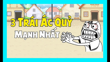 Hải Tặc Tí Hon - 3 Trái Ác Quỷ Manh Nhất !