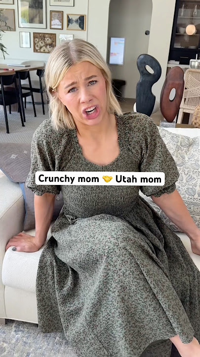 Crunchy mom 🤝 Utah mom