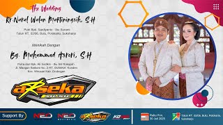 LIVE ARSEKA MUSIC || WEDDING WULAN & ASRORI || NEO AUDIO || NEO MEDIA || 30 JULI 2025