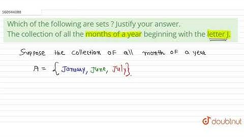 Which of the following are sets ? Justify your answer. The collection |Class 11 MATH | Doubtnut