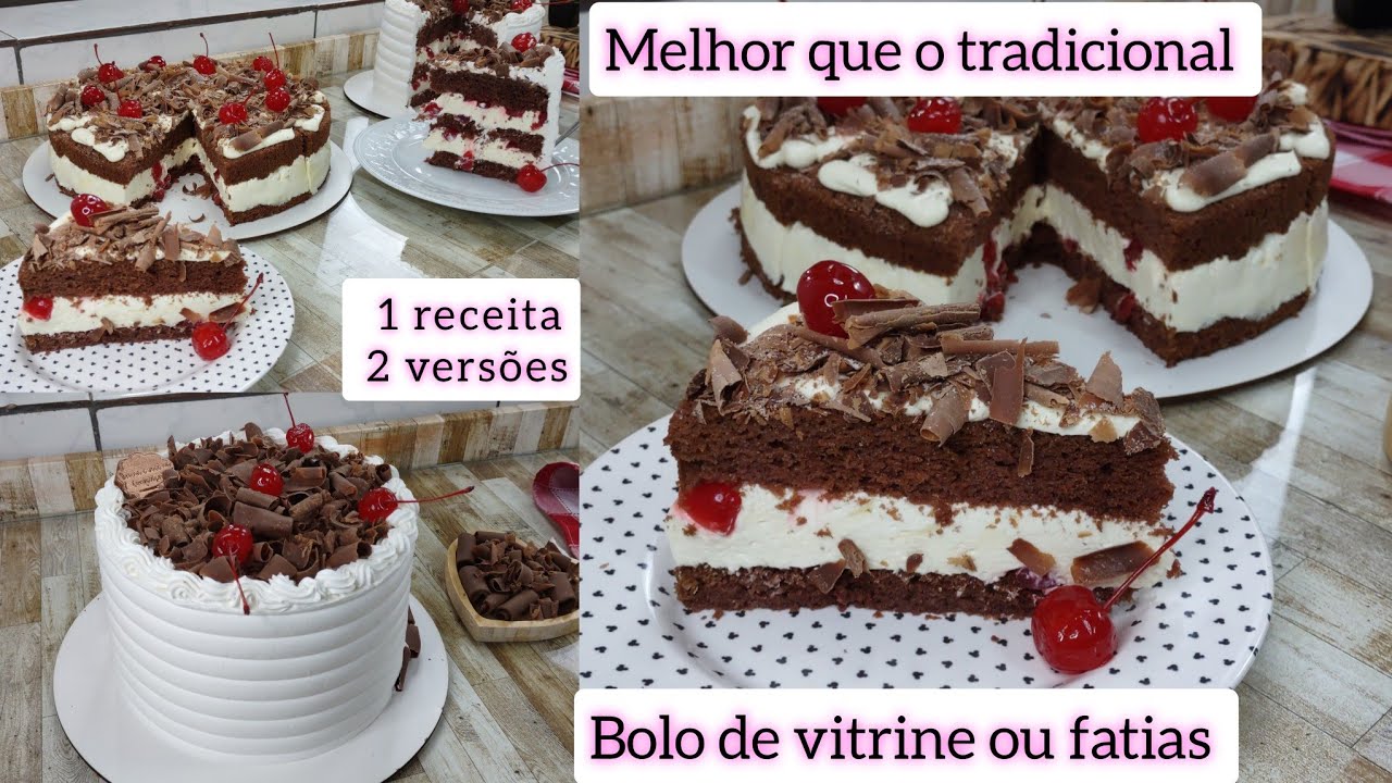 FLORESTA NEGRA MODERNA/ MELHOR DO QUE O TRADICIONAL /1 RECEITA E 2 VERSÕES/FATIAS E BOLO DE VITRINE