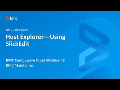 BMC Compuware Topaz Workbench - Host Explorer Using SlickEdit