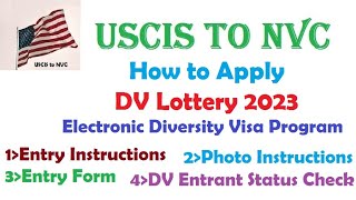 How to Apply DV Lottery 2023 @USCIStoNVC