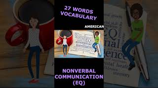 #15 Nonverbal communication {EQ vocab}. Eng accents #short