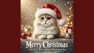 We Wish You a Merry Christmas Cat