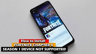 How to Install FORTNITE CHAPTER 4  SEASON 1 DEVICE NOT SUPPORTED screenshot 1