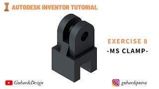 Autodesk Inventor Tutorial | Exercise 8 - MS Clamp