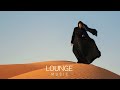 Cafe De Anatolia LOUNGE - Desert Mirage Chill | Ethno Deep House | 2024 DJ Mix