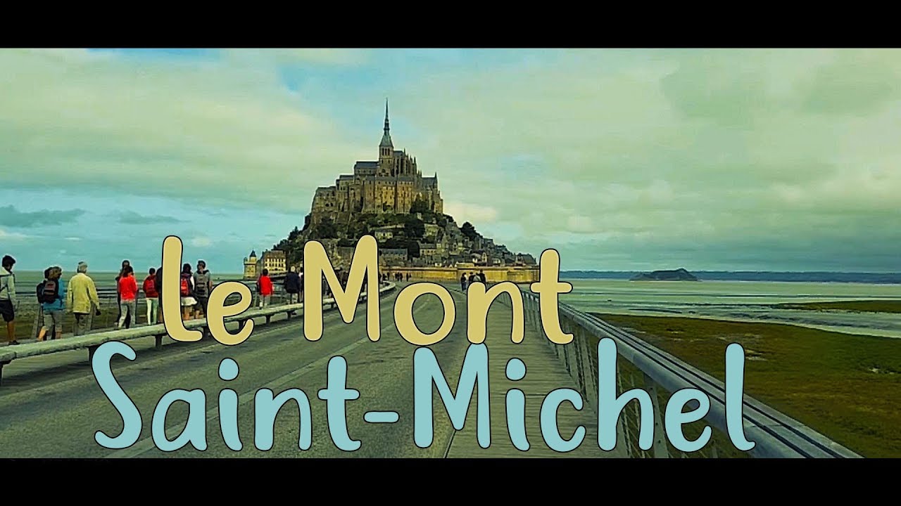 Le MontSaintMichel YouTube