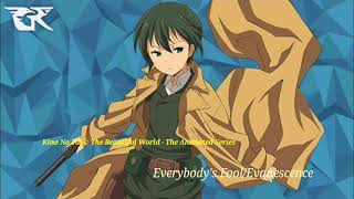 Amv Kino No Tabi: The Beautiful World - The Animated Series/Everybody's Fool