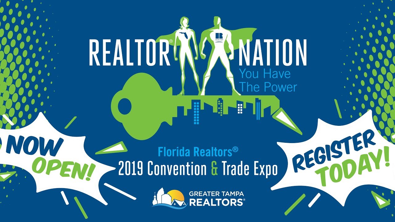 Registration for the 2019 Florida REALTORS® Convention is NOW OPEN