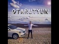 Gor Shaumyan  OTARUTYUN  New 2020 "Cover by ARAZ"