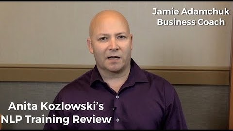 Tony Robbins coach talks about his learning in an amazing NLP training by Anita Kozlowski.