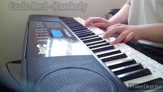 Code Red - Kanikuly played on piano