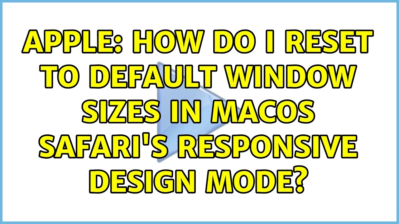 safari responsive design mode reset