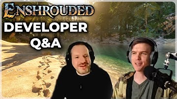 Enshrouded: Developer Q&A (Water Update)