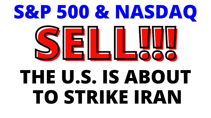Stock Market CRASH:  SELL - S&P 500 & NASDAQ 100 - The U.S. is About to Strike Iran