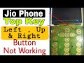 Jio phone top left right and up Key not working | Jio F120b Short key not working | Jio short button